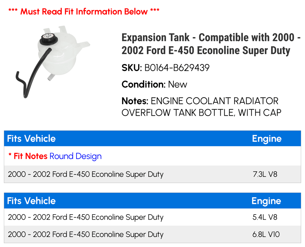 Expansion Tank - suitable with 2000 - 2002  E-450 Econoline Super Duty 2001