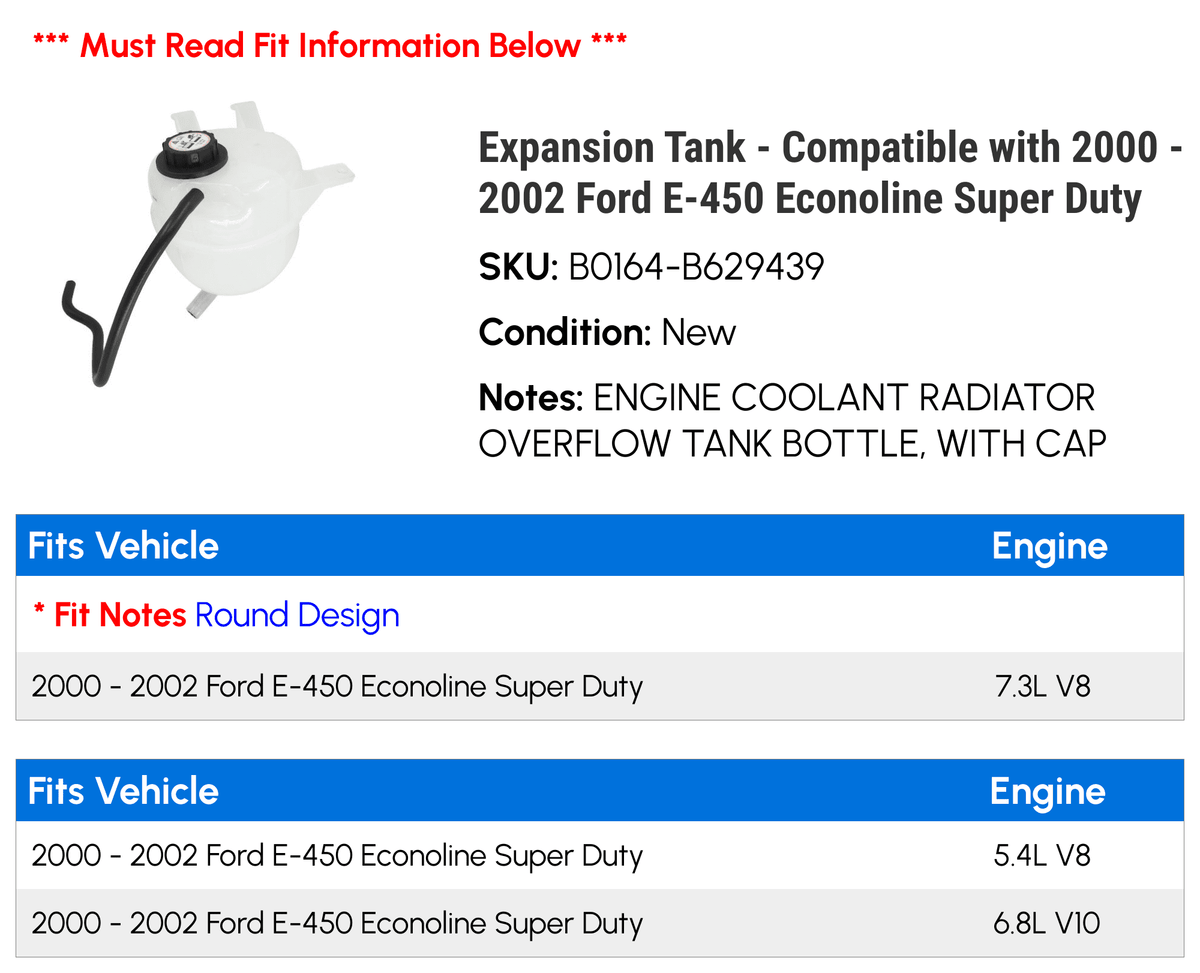 Expansion Tank - suitable with 2000 - 2002  E-450 Econoline Super Duty 2001